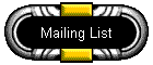 Mailing List